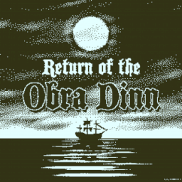 Return of the Obra Dinn