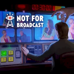 Not For Broadcast