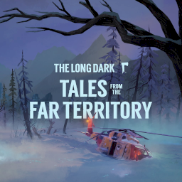 The Long Dark: Tales from the Far Territory