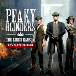 Peaky Blinders: The King's Ransom Complete Edition